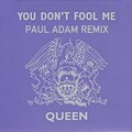 Queen - You Don t Fool Me (Paul Adam Remix).mp3