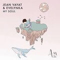 Evelynka Jean Vayat - My Soul (Artaria Remix) [Art Vibes].mp3
