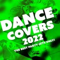 DANCE COVERS 2022 - the BEST PARTY HITS ONLY! (CD-1 2022).mp3