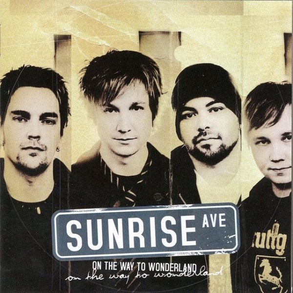 Sunrise Avenue - Fairytale Gone Bad