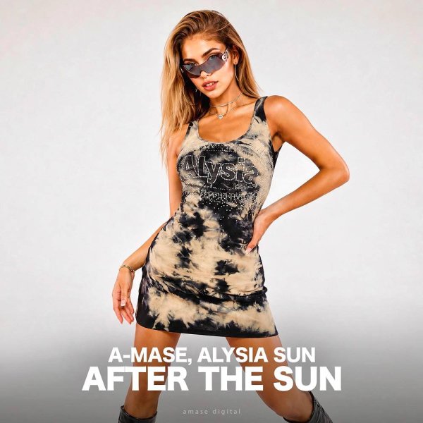 A-mase & Alysia Sun - After the Sun