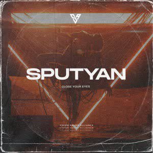 Sputyan - Close Your Eyes (Original Mix)