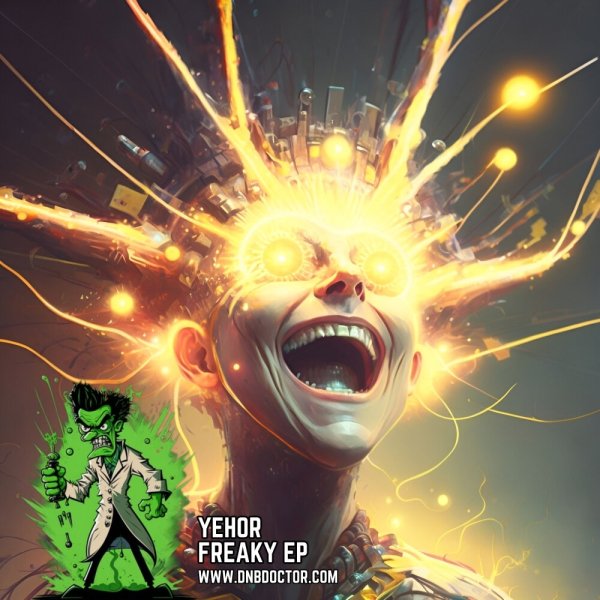 Yehor; DnB Doctor - Freaky (feat. DnB Doctor)