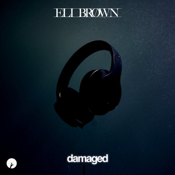 Eli Brown - Damaged (Extended Mix)