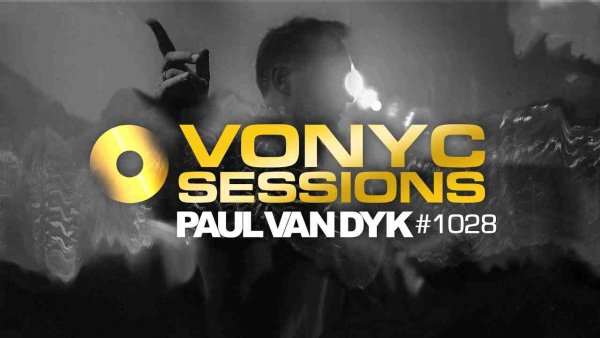 Paul van Dyk - Paul van Dyk's VONYC Sessions 1028