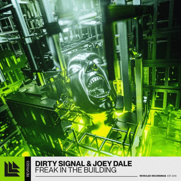 Dirty Signal &amp;amp; Joey Dale - Freak In The Building (Radio Edit)