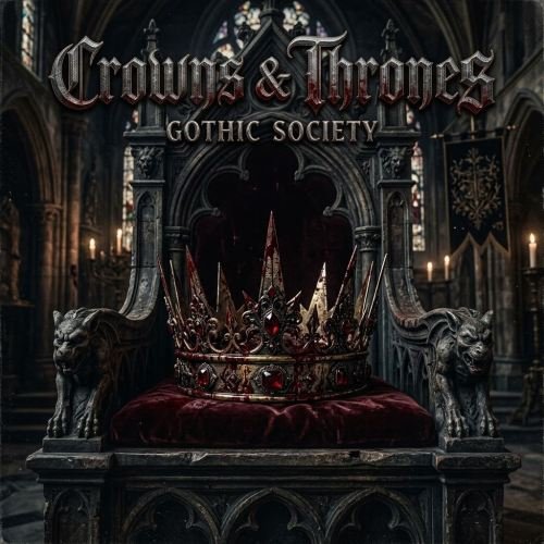 Gothic Society - Crown Of The Thunder King