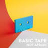 Basic Tape - Not Afraid.mp3