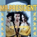 Mr President-Up n away.mp3