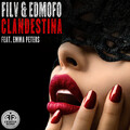 Filv and Edmofo - Clandestina (feat Emma Peters).mp3