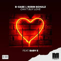 Robin Schulz B-Case Baby E - Can t Buy Love.mp3
