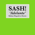Sash - Adelante Bobina Megadrive Remix 2018.mp3