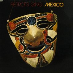 Pierrot&apos;s Gang - Mexico