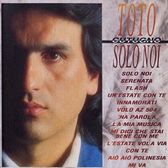 Toto Cutugno - Solo Noi