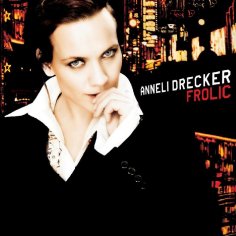 Anneli Drecker - Safe Now