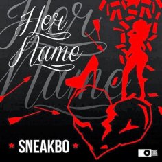 Sneakbo feat. L. Marshall - Her Name 