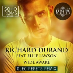 Richard Durand feat. Ellie Lawson - Wide Awake (Oleg Perets Remix)