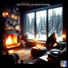 TSA - Soft Noir Jazz for Winter Evenings