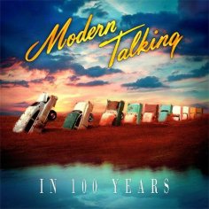 Modern Talking &amp; Evgene Ikonnikov - In 100 Years (Radio Edit)