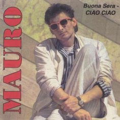 Mauro - Buona Sera Ciao Ciao (Alex Remix)