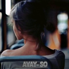 Avay - So