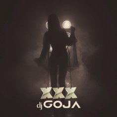 DJ Goja - XxX