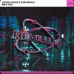 Steven Vegas, Subliminals, Revealed Recordings - Me &amp; You (Extended Mix) (Extended Mix)