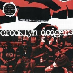 Crooklyn Dodgers 95 - Return Of The Crooklyn Dodgers Street Version