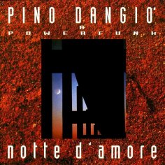 Pino D&apos;Angio - Non andare via