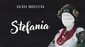Kalush Orchestra - Stefania