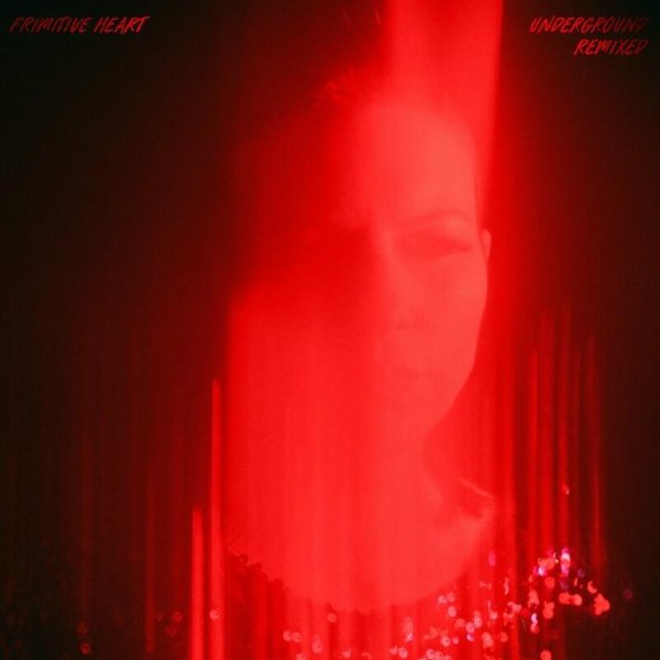 Primitive Heart - Underground