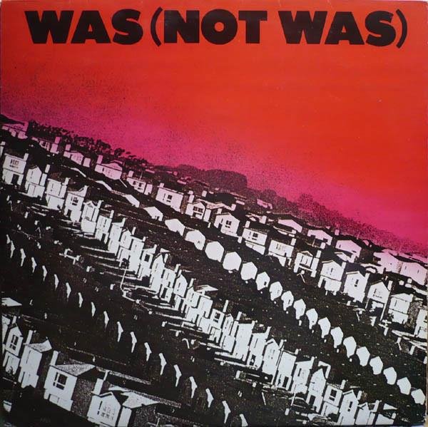 Was (Not Was) - Its An Attack!