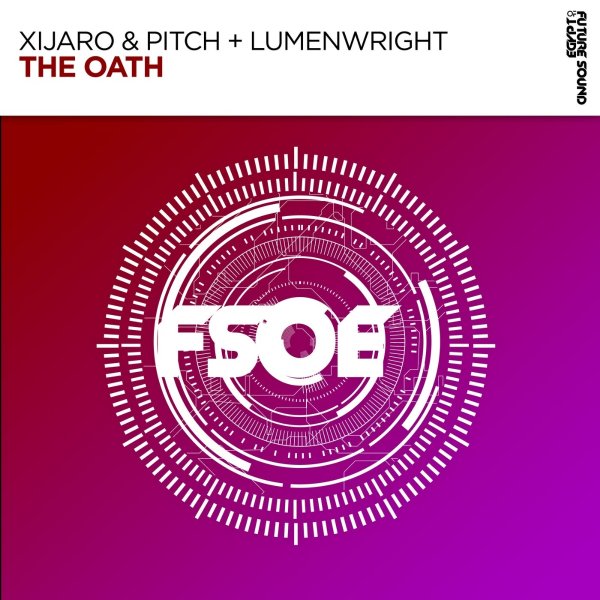 XiJaro &amp;amp; Pitch + Lumenwright - The Oath (Extended Mix)