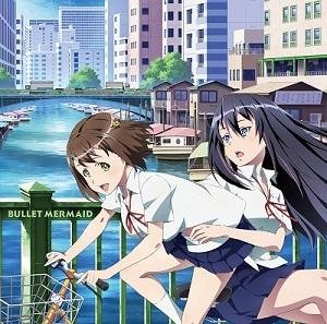 Sasahara Yu &amp;amp; Kohara Riko - BULLET MERMAID