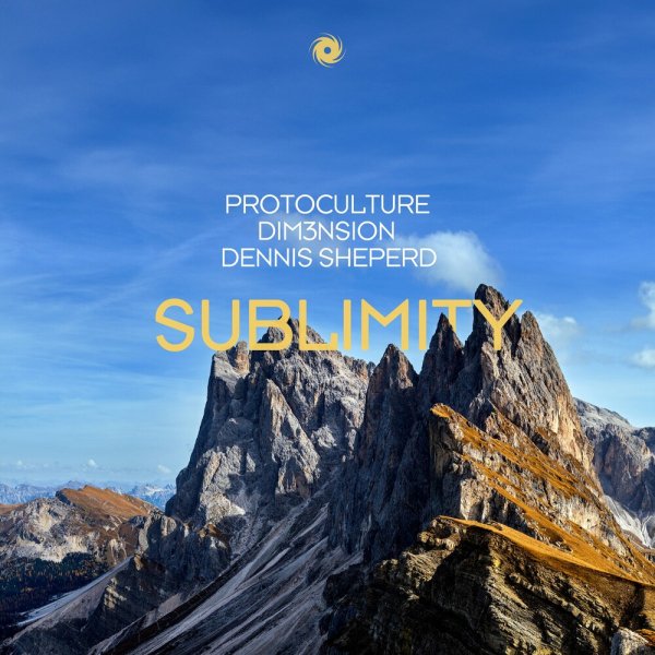 Protoculture feat. DIM3NSION &amp;amp; Dennis Sheperd - Sublimity