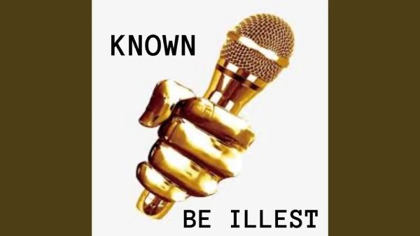 Known - Be Illest