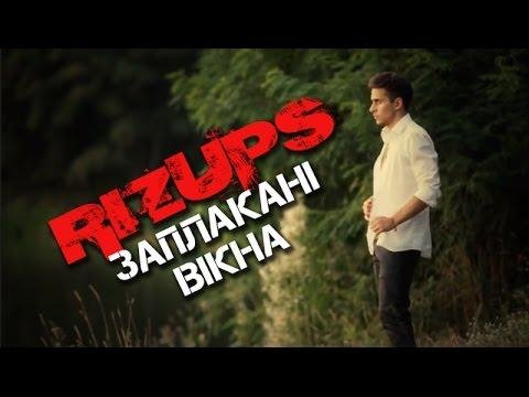 RIZUPS - Заплакані Вікна