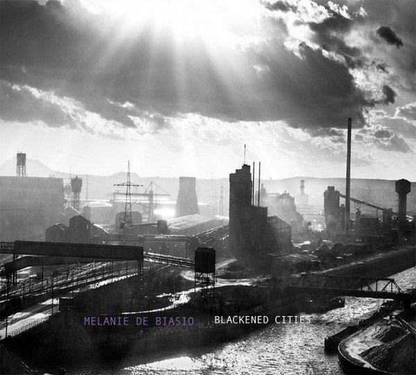 Melanie De Biasio - Blackened Cities