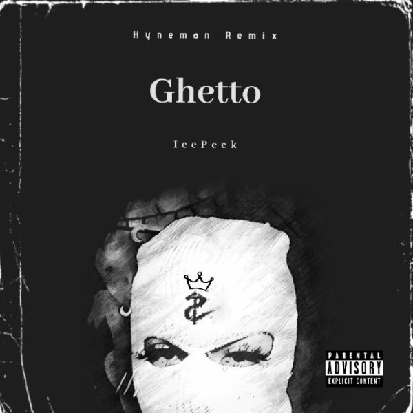 IcePeek - Ghetto (Remix by Hyneman)