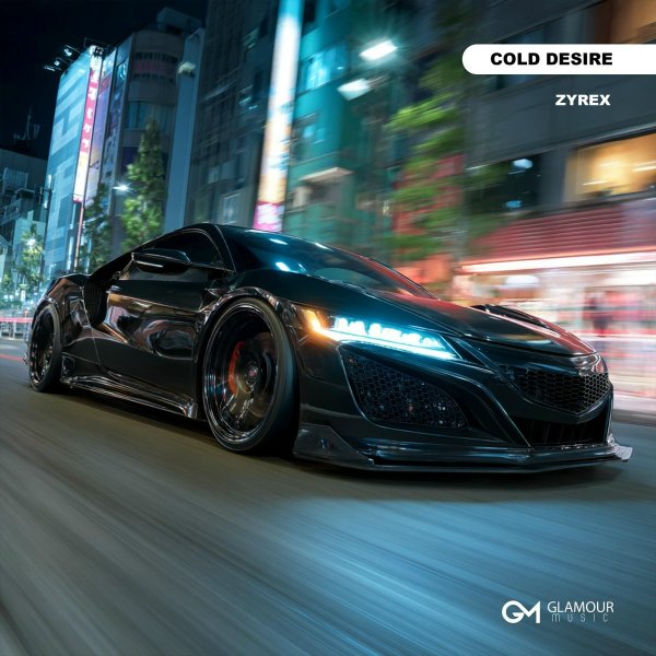 ZYREX - Cold Desire
