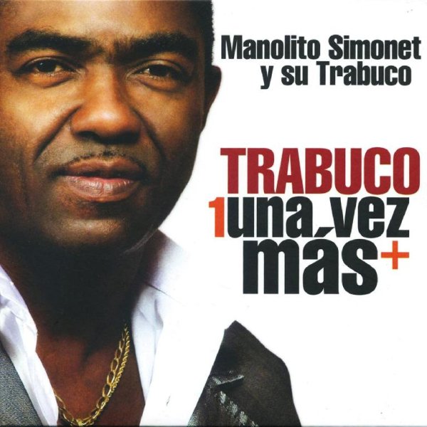 Manolito Simonet y Su Trabuco - Tú De Qué Vas