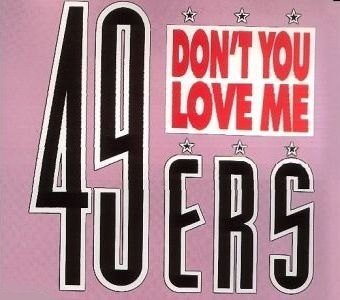 49ers - Don&amp;apos;t You Love Me (Hiphouse Edit)