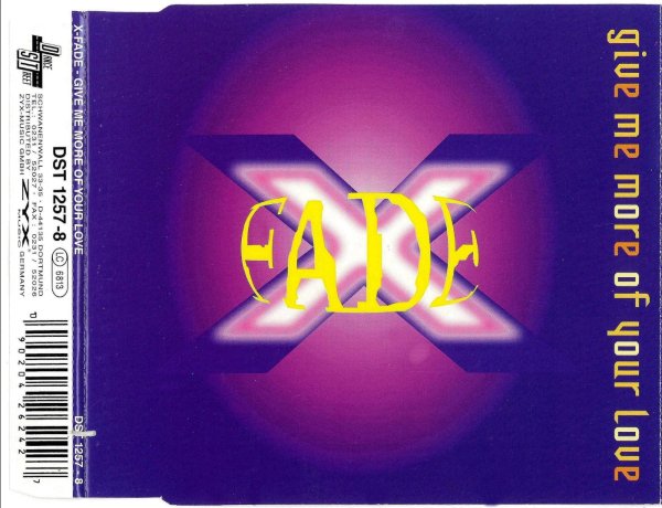 X-Fade - Give Me More Of Your Love (Club Mix)
