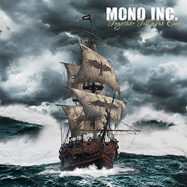 Mono Inc. - Together Till The End (2017)