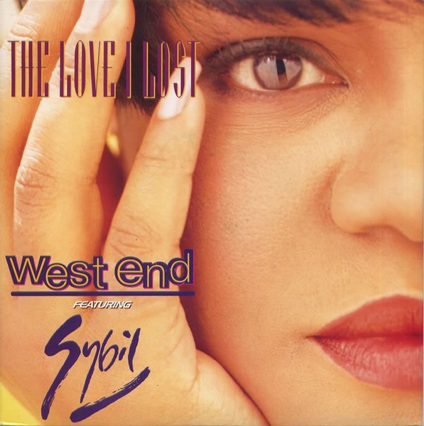 West End feat. Sybil - The Love I Lost (12&amp;apos;&amp;apos; Club Mix)