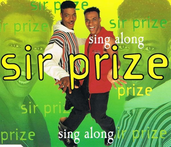 SIR PRIZE - Sing Along (Radio Mix)