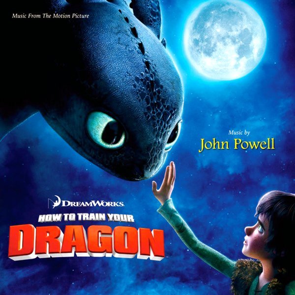 John Powell - Как приручить дракона