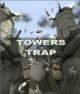 TowersTrap