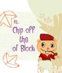 Chip Off the Block