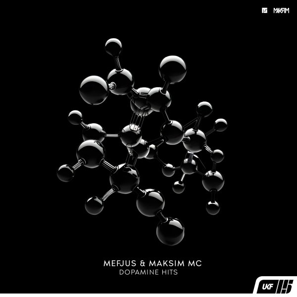 Mefjus &amp; Maksim MC - Dopamine Hits